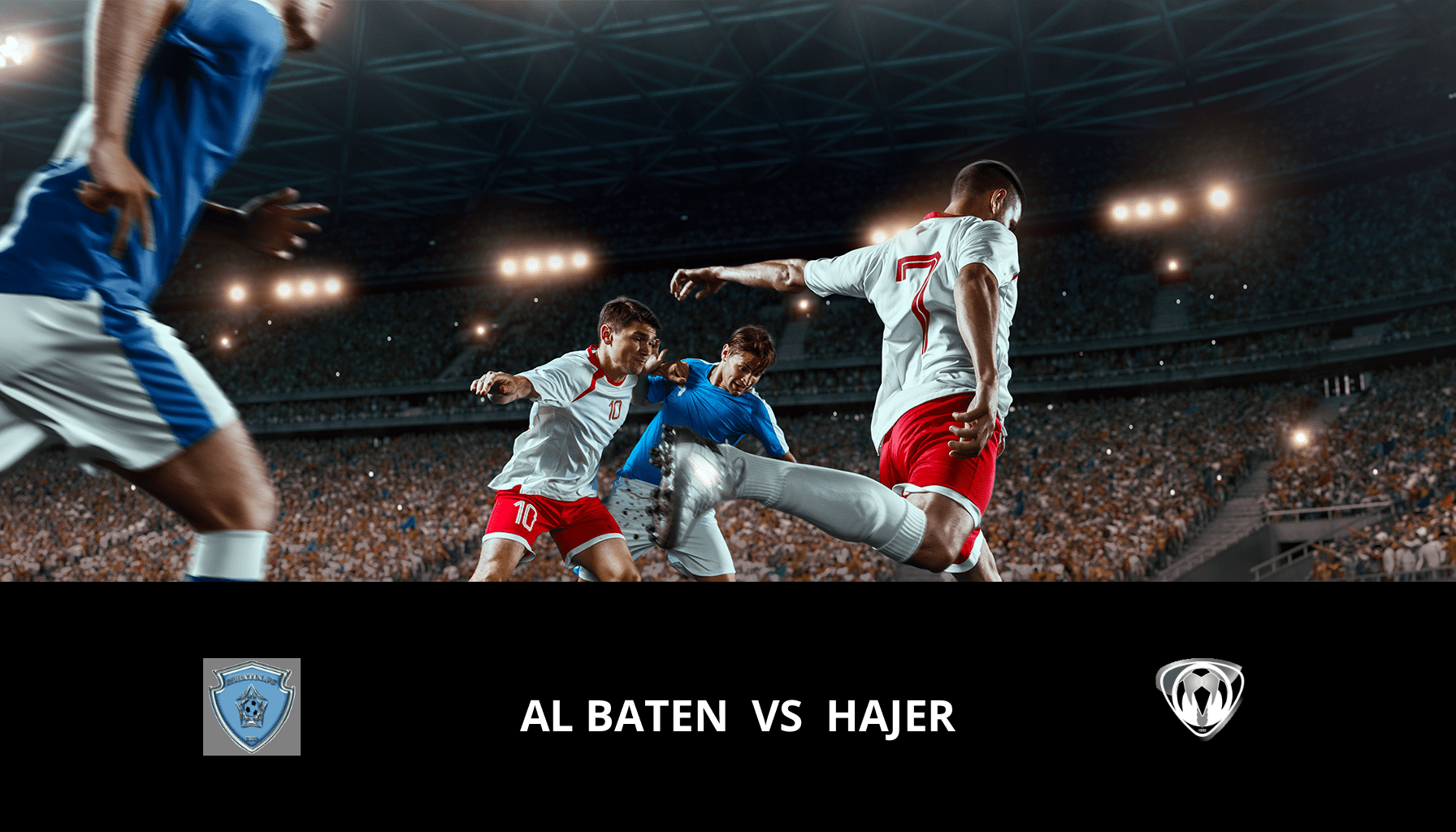 Prediction for Al Baten VS Hajer on 28/03/2024 Analysis of the match